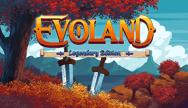 【Epic】無料配布「Evoland Legendary Edition」